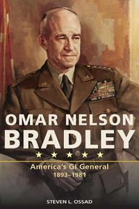 Cover image for Omar Nelson Bradley: America's GI General