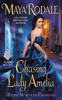 Cover image for Chasing Lady Amelia: Keeping Up with the Cavendishes