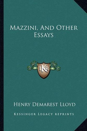 Mazzini, and Other Essays