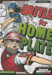 Cover image for Battle for Home Plate (Sports Illustrated Kids Graphic Novels)