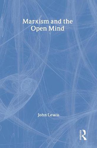 Cover image for Marxism and the Open Mind