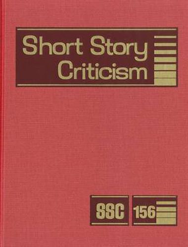Cover image for Short Story Criticism, Volume 156: Criticism of the Works of Short Fiction Writers