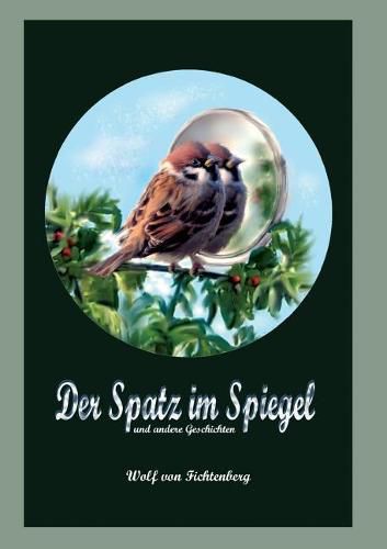 Cover image for Der Spatz im Spiegel