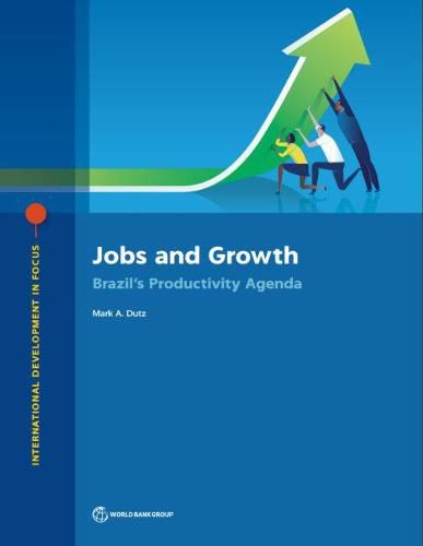 Cover image for Jobs and growth: Brazil's productivity agenda