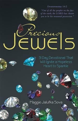 Cover image for Precious Jewels: 31 Day Devotional That Will Ignite a Hopeless Heart to Sparkle