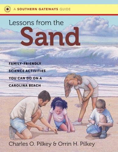 Cover image for Lessons from the Sand: Family-Friendly Science Activities You Can Do on a Carolina Beach