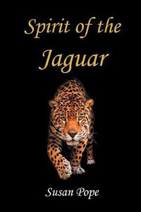 Cover image for Spirit of the Jaguar