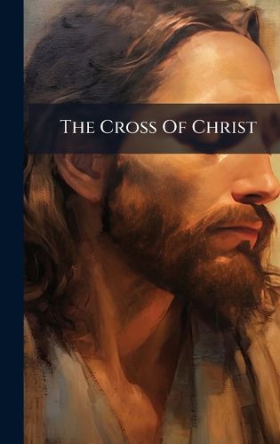 Cover image for The Cross Of Christ