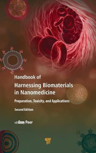 Cover image for Handbook of Harnessing Biomaterials in Nanomedicine: Preparation, Toxicity, and Applications