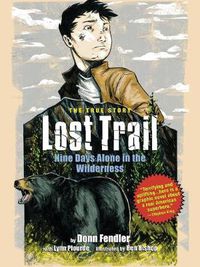Cover image for Lost Trail: Nine Days Alone in the Wilderness