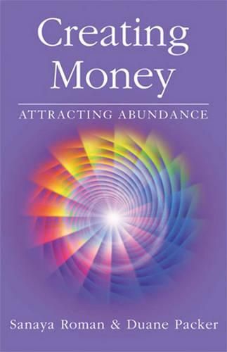 Cover image for Creating Money: Attracting Abundance