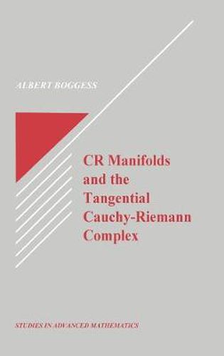 Cover image for CR Manifolds and the Tangential Cauchy Riemann Complex