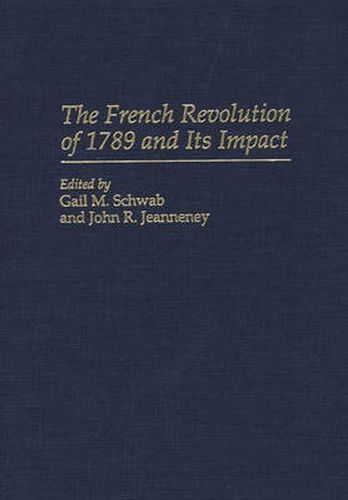 Cover image for The French Revolution of 1789 and Its Impact