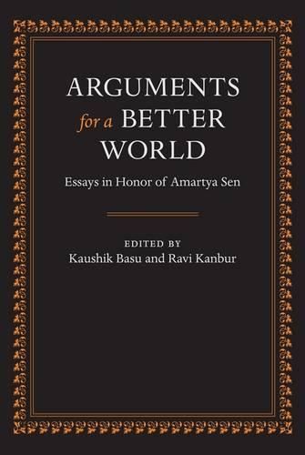 Cover image for Arguments for a Better World: Essays in Honor of Amartya Sen