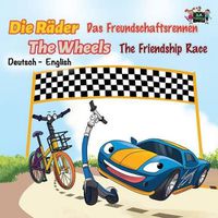 Cover image for Die Rader Das Freundschaftsrennen The Wheels The Friendship Race: German English