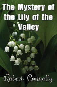 Cover image for The Mystery of the Lily of the Valley