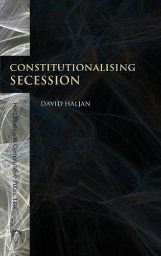 Cover image for Constitutionalising Secession