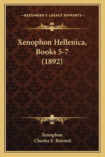 Cover image for Xenophon Hellenica, Books 5-7 (1892)