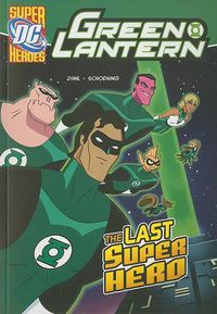 Cover image for Last Super Hero (Green Lantern)