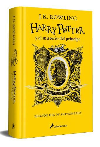 Cover image for Harry Potter y el misterio del Principe (20 Aniv. Hufflepuff) / Harry Potter and  the Half- Blood Prince (20th Anniversary Ed)