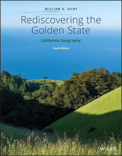 Cover image for Rediscovering the Golden State: California Geography