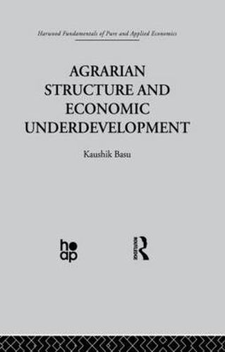 Cover image for Agrarian Structure and Economic Underdevelopment