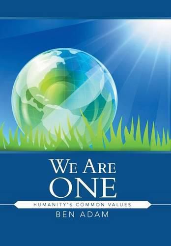 Cover image for We Are One: Humanity's Common Values