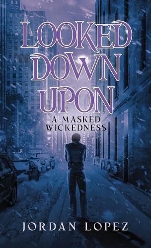 Cover image for Looked Down Upon
