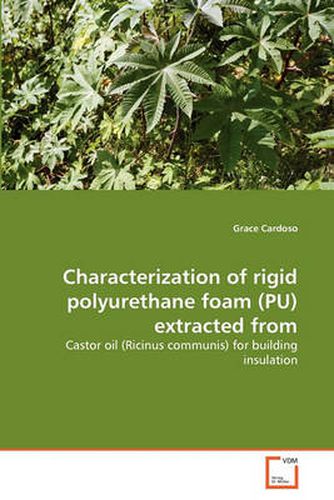 Cover image for Characterization of Rigid Polyurethane Foam (PU) Extracted from