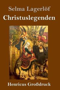 Cover image for Christuslegenden (Grossdruck)