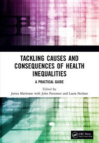 Cover image for Tackling Causes and Consequences of Health Inequalities: A Practical Guide