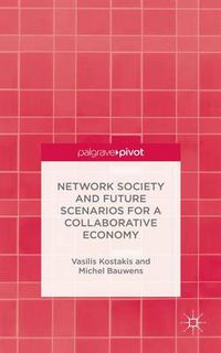 Cover image for Network Society and Future Scenarios for a Collaborative Economy