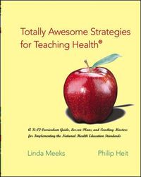 Cover image for Totally Awesome Strategies for Teaching Health (R) with PowerWeb Bind-in Passcard