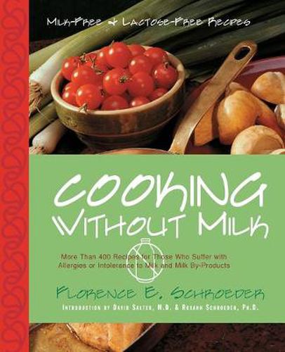 Cover image for Cooking Without Milk: Milk-Free and Lactose-Free Recipes