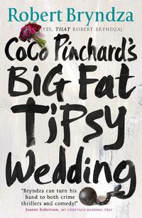 Cover image for Coco Pinchard's Big Fat Tipsy Wedding