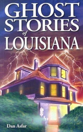 Cover image for Ghost Stories of Louisiana