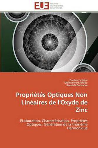 Cover image for Propri t s Optiques Non Lin aires de l'Oxyde de Zinc