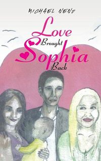 Cover image for Love Brought Sophia Back
