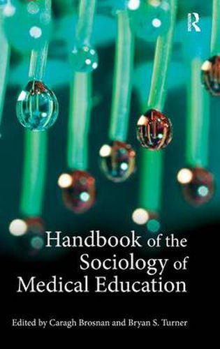 Cover image for Handbook of the Sociology of Medical Education