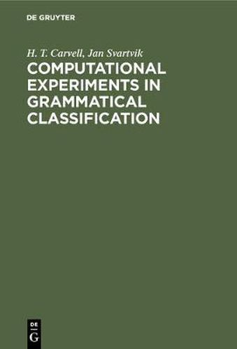 Cover image for Computational Experiments in Grammatical Classification