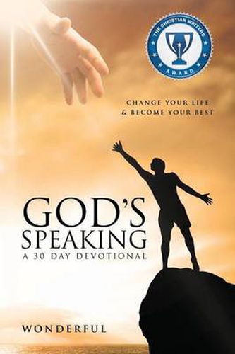 Cover image for God's Speaking a 30 Day Devotional Change Your Life & Become Your Best