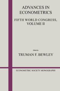 Cover image for Advances in Econometrics: Volume 2: Fifth World Congress