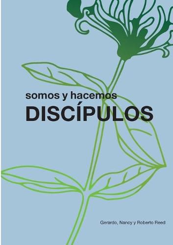 Cover image for Discipulos: somos y hacemos