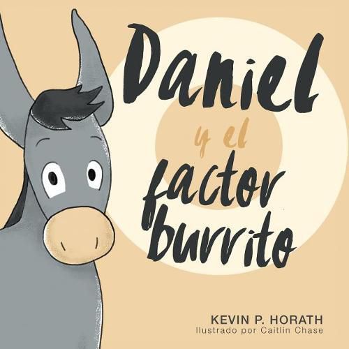 Cover image for Daniel y el factor burrito
