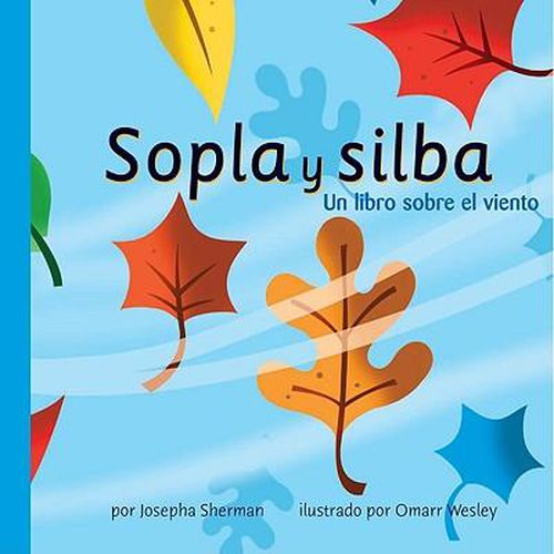 Cover image for Sopla Y Silba: Un Libro Sobre El Viento