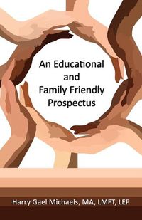 Cover image for An Educational and Family Friendly Prospectus