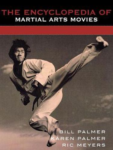 Cover image for The Encyclopedia of Martial Arts Movies