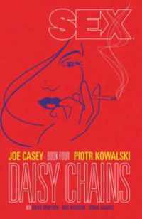 Cover image for Sex Volume 4: Daisy Chains