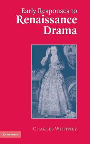 Cover image for Early Responses to Renaissance Drama