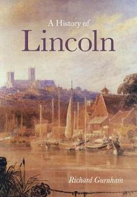 Cover image for A History of Lincoln